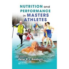 Nutrition and Performance in Masters Athletes Hardcover, CRC Press