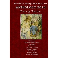 Western Maryland Meetup: Fairy Tales 2016 Paperback, Createspace Independent Publishing Platform