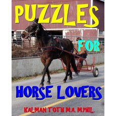 Puzzles for Horse Lovers: 300 Challenging & Entertaining Themed Word Search Puzzles Paperback, Createspace Independent Publishing Platform
