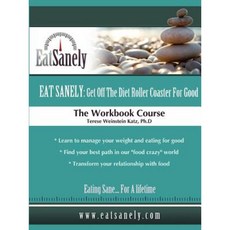 Eat Sanely Paperback, Lulu.com