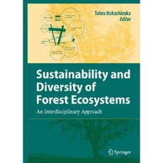 Sustainability and Diversity of Forest Ecosystems: An Interdisciplinary Approach Hardcover