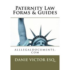 Paternity Law Forms & Guides: Alllegaldocuments.com Paperback, Createspace