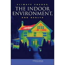 氣候變遷室內環境與健康平裝本, 美國國家科學院出版社