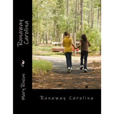 Runaway Carolina Paperback, Createspace Independent Publishing Platform