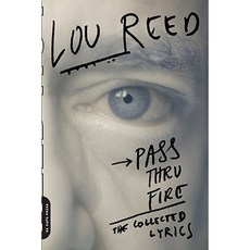 Pass Thru Fire: The Collected Lyrics Paperback, Da Capo Press
