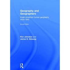 Geography and Geographers: Anglo-American Human Geography Since 1945 Hardcover, Routledge