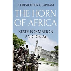 The Horn of Africa: State Formation and Decay Paperback, Oxford University Press, USA