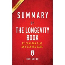 Summary of the Longevity Book by Cameron Diaz and Sandra Bark Includes Analysis Paperback, Instaread