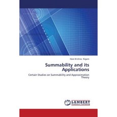 Summability and Its Applications Paperback, LAP Lambert Academic Publishing