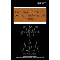 Theorems Corollaries Lemmas and Methods of Proof Hardcover, Wiley-Interscience