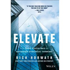 Elevate: The Three Disciplines of Advanced Strategic Thinking Hardcover, Wiley