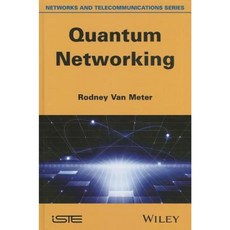 Quantum Networking 精裝版, Wiley-Iste