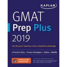 GMAT Prep Plus 2019: 6 Practice Tests + Proven Strategies + Online + Video + Mobile Paperback, Kaplan Publishing