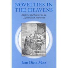 天上的新奇：哥白尼爭議中的修辭與科學平裝本, 芝加哥大學出版社
