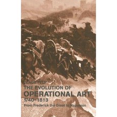1740-1813 年操作藝術的演變：從腓特烈大帝到拿破崙精裝本, 弗蘭克·卡斯出版社