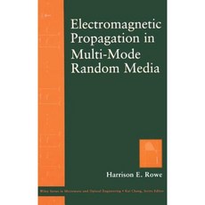 Electromagnetic Propagation in Multi-Mode Random Media Hardcover, Wiley-Interscience