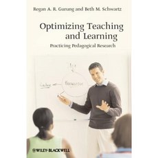 Optimizing Teaching and Learning: Practicing Pedagogical Research Paperback, Wiley-Blackwell