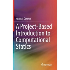 A Project-Based Introduction to Computational Statics Hardcover, Springer