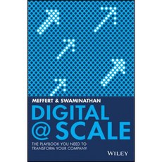 Digital @ Scale: The Playbook You Need to Transform Your Company Hardcover, Wiley