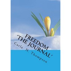 Freedom the Journal Paperback, Createspace Independent Publishing Platform