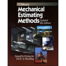 Means Mechanical Estimating Methods: Takeoff & Pricing for HVAC & Plumbing Updated 4th Edition Paperback, Rsmeans