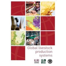 Global Livestock Production Systems Paperback, Food & Agriculture Organization of the UN (FA