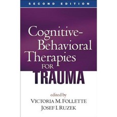 Cognitive-Behavioral Therapies for Trauma Second Edition Paperback, Guilford Publications