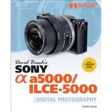 David Busch's Sony Alpha A5000/Ilce-5000 Guide to Digital Photography Paperback, Cengage Learning