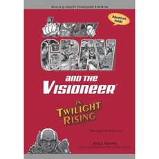 Johnny Grav & the Visioneer in Twilight Rising: Black & White Standard Edition Paperback, Walking Carnival