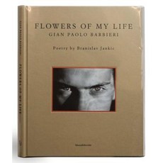 Gian Paolo Barbieri: Flowers of My Life Hardcover, Silvana Editoriale
