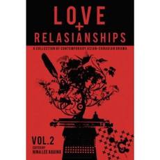 Love and Relasianships Volume 2 Paperback, Playwrights Canada Press