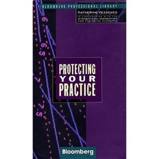 Protecting Your Practice Hardcover, Bloomberg Press