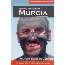 Going Native in Murcia 3rd Edition Paperback, Native Spain