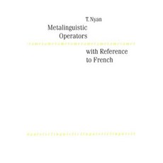 Metalinguistic Operators with Reference to French Paperback, Peter Lang Gmbh, Internationaler Verlag Der W