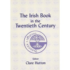 The Irish Book in the Twentieth Century Paperback, Irish Academic Press