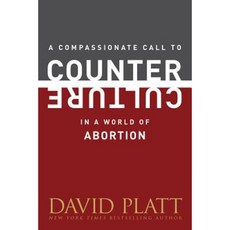 A Compassionate Call to Counter Culture in a World of Abortion Paperback, Tyndale House Publishers