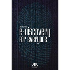 E-Discovery for Everyone Paperback, American Bar Association