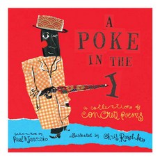 A Poke in the I: A Collection of Concrete Poems Paperback, Candlewick Pr