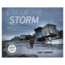 Eye of the Storm: NASA Drones and the Race to Crack the Hurricane Code hardback, Houghton Mifflin Harcourt