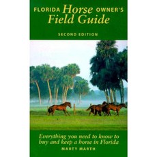 Florida Horse Owner's Field Guide Paperback, Pineapple Press