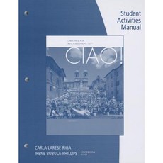 Student Activity Manual for Riga/Phillips' Ciao! 8th Paperback, Heinle