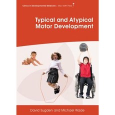 Typical and Atypical Motor Development Hardcover, Mac Keith Press