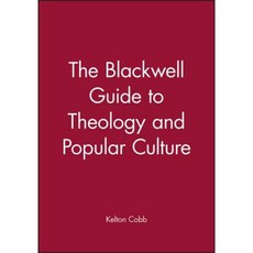 The Blackwell Guide to Theology and Culture Paperback, Wiley-Blackwell