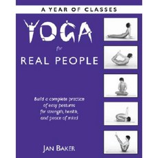 Yoga for Real People: A Year of Classes Paperback, Weiser Books