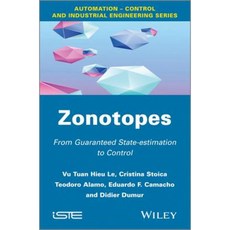Zonotopes: From Guaranteed State-Estimation to Control Hardcover, Wiley-Iste