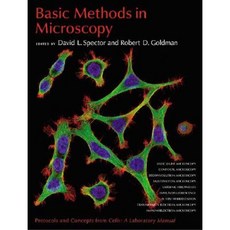 Basic Methods in Microscopy: Protocols and Concepts from Cells: A Laboratory Manual Paperback
