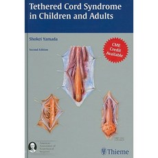 Tethered Cord Syndrome in Children and Adults Hardcover, Thieme Medical Publishers
