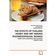 Tualang 蜂蜜和 HRT 對停經後婦女的影響平裝本, VDM出版社