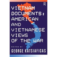 Vietnam Documents: American and Vietnamese Views: American and Vietnamese Views Paperback, Routledge