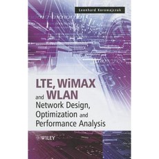 LTE WiMAX and WLAN Network Design Optimization and Performance Analysis 精裝版, Wiley